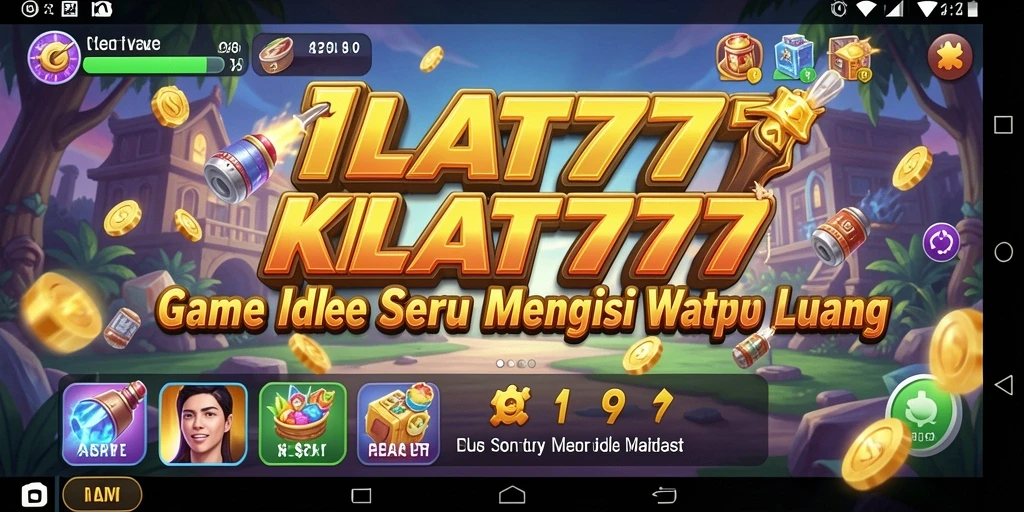 Tampilan gameplay KILAT777 yang menawan dengan elemen Idle yang menarik.